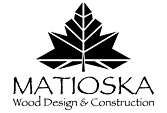 Matioska - Wood Design & Construction